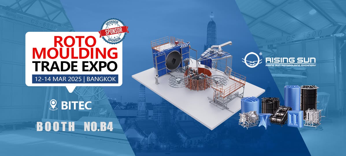 Rising Sun Rotomolding Machinery is Thrilled to Meet You at #ROTOMOULDING TRADE EXPO in Bangkok!