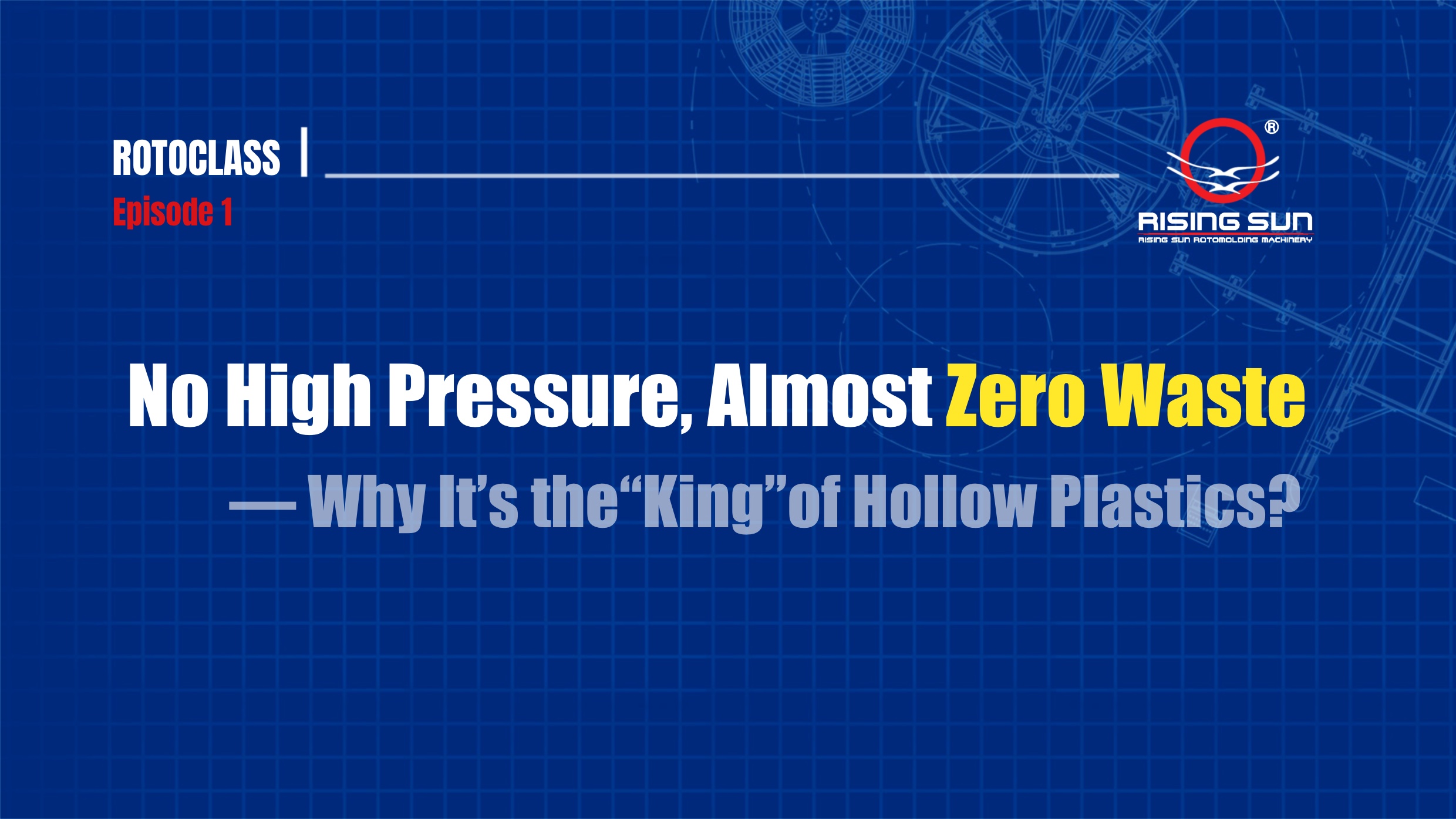 No High Pressure, Almost Zero Waste — Why It’s the “King” of Hollow Plastics?